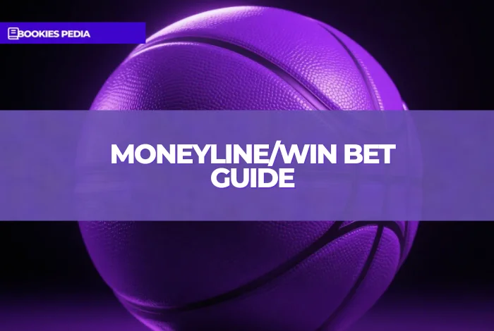 Moneyline/Win Bet Guide: How to Bet & How It Works