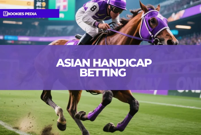 Asian Handicap Betting Guide: How It Works & How to Bet